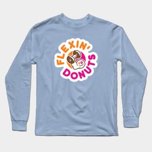 Flexin Donuts Long Sleeve T-Shirt